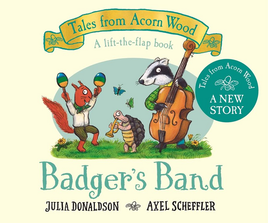 Badger's Band by Julia Donaldson
